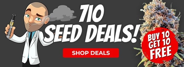 710 Marijuana Seed Deals